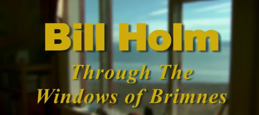 Bill Holm: Through The Windows of Brimnes