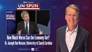 How Much Worse Can the Economy Get? Preview | Unspun