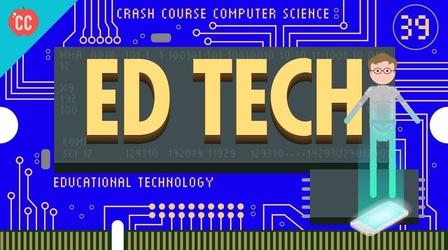 Video thumbnail: Crash Course Computer Science Educational Technology: Crash Course Computer Science #39