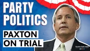 Ken Paxton on Trial