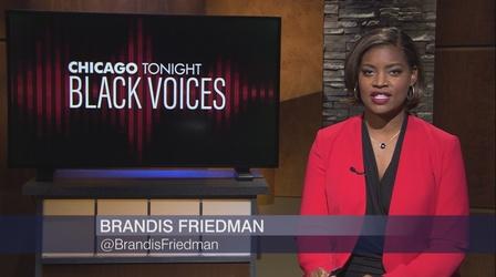 Video thumbnail: Chicago Tonight: Black Voices Chicago Tonight: Black Voices, Sept. 19, 2021 - Full Show