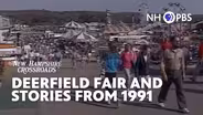 Deerfield Fair and Stories from 1991