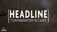 Contamination in Cairo