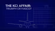 The KCI Affair: Triumph Or Fiasco?