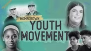 Homegrown - Episode 2: Youth