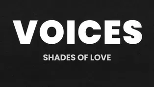 VOICES: Shades of Love