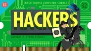 Hackers & Cyber Attacks: Crash Course Computer Science #32