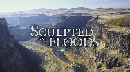 Video thumbnail: KSPS Documentaries Sculpted by Floods: The Northwest's Ice Age Legacy