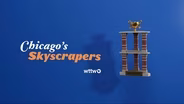WTTW News Explains: History of Skyscrapers in Chicago