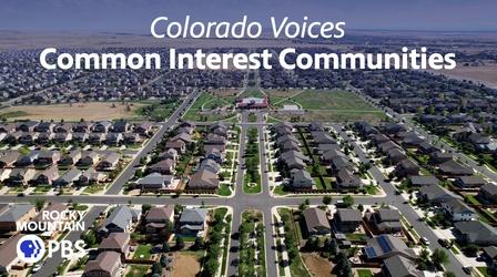 Video thumbnail: Colorado Voices Common Interest Communities