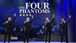 The Four Phantoms in Concert