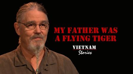 Video thumbnail: Vietnam Stories My Father Was A Flying Tiger