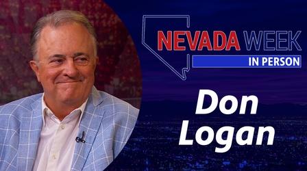 Video thumbnail: Nevada Week In Person Nevada Week In Person | Don Logan