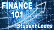 Finance 101: Student Loans