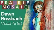 Dawn Rossbach: Visual Artist