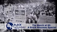 The March at 60: A Black Nouveau Special