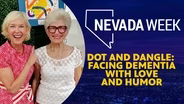 Dot and Dangle: Facing Dementia with Love and Humor