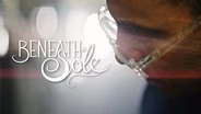 Beneath the Sole Official Trailer