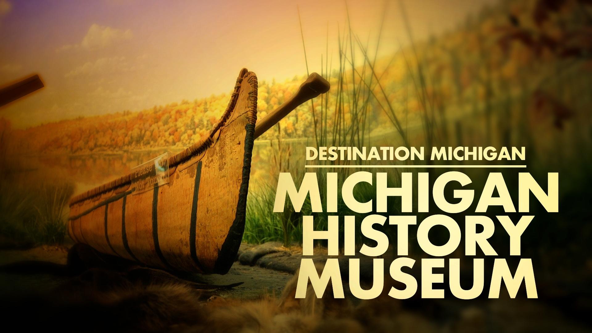 Destination Michigan | Michigan History Museum | Season 14 | PBS