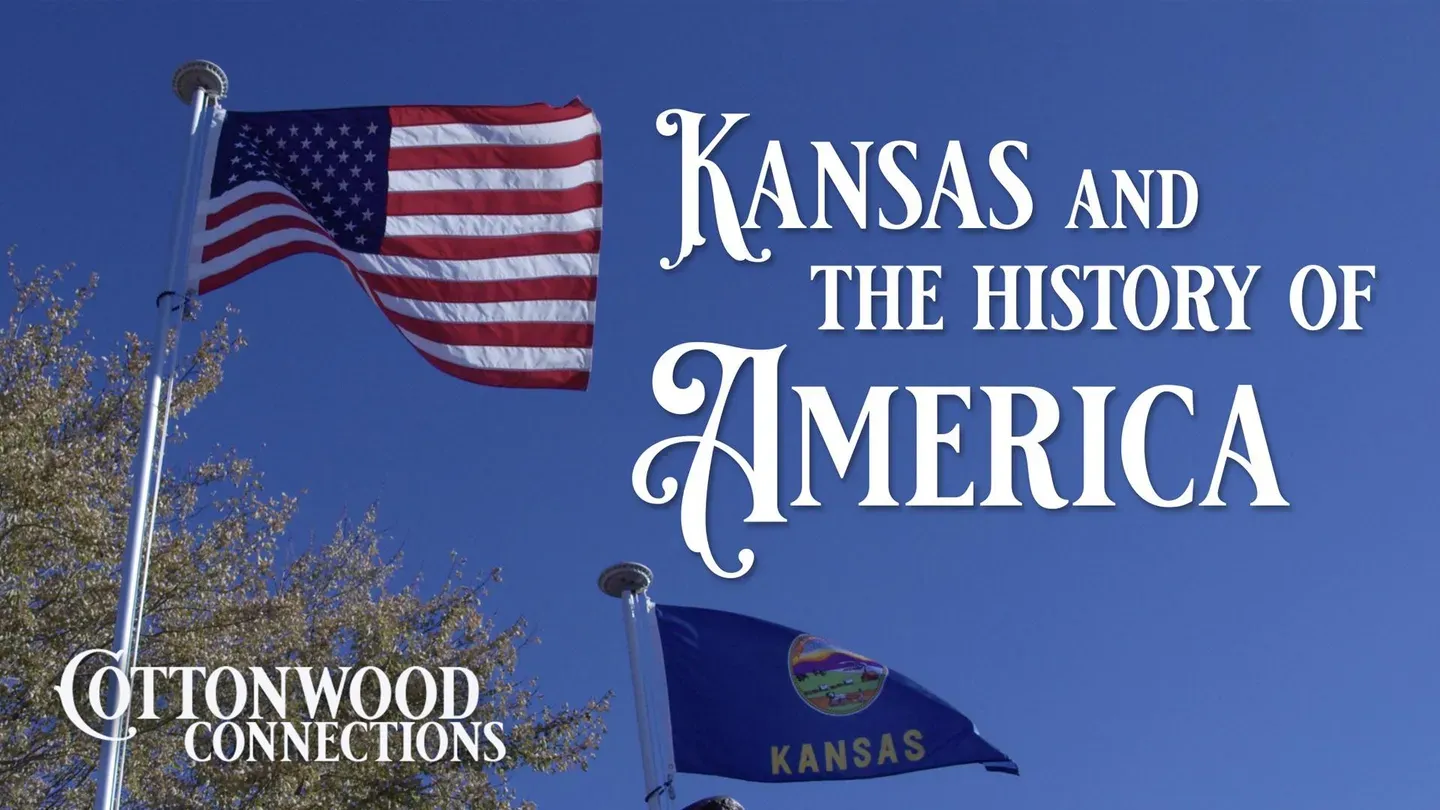 Kansas and The History of America