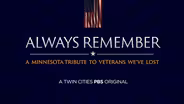 Always Remember: A Minnesota Tribute to Veterans We've Lost