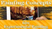 Painting Concepts 601: Experimental Painting