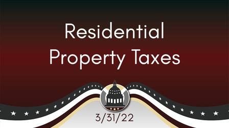 Video thumbnail: Your Legislators Residential Property Taxes