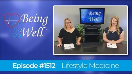 Video thumbnail: Being Well Lifestyle Medicine