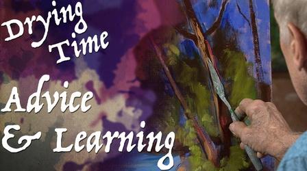 Video thumbnail: Painting Concepts and Techniques with Buck Paulson Drying Time with Buck Paulson 7