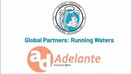Video thumbnail: Adelante Adelante #2307 Cuban Model of Medicine/World Water Day