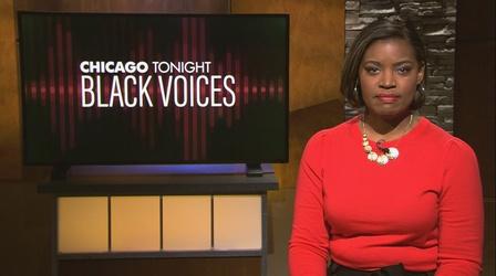 Video thumbnail: Chicago Tonight: Black Voices Chicago Tonight: Black Voices, April 2, 2022 - Full Show