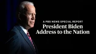 President Biden's Address to the Nation