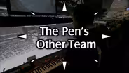 The Pen's Other Team