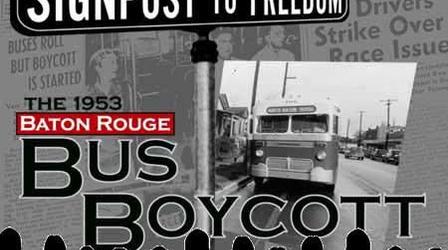 Video thumbnail: Louisiana Public Broadcasting Presents Signpost to Freedom: The 1953 Baton Rouge Bus Boycott