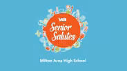 Senior Salutes - Milton Area High School