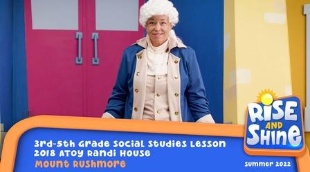 Video thumbnail: Rise and Shine Randi House - Mount Rushmore