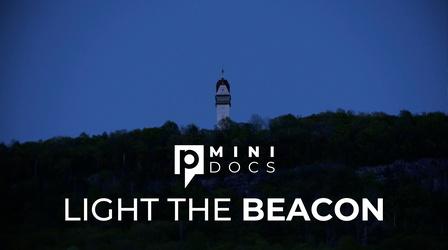 Video thumbnail: Mini Docs Light the Beacon
