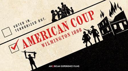 Video thumbnail: American Experience Chapter 1 | American Coup: Wilmington 1898