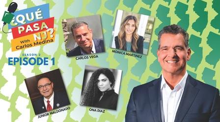 Video thumbnail: ¿Que Pasa NJ? with Carlos Medina The American Dream