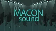 The Macon Sound