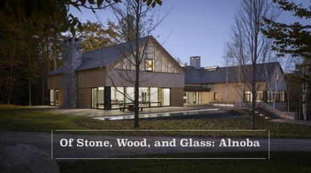 Video thumbnail: Made Here Of Stone, Wood, And Glass: Alnoba