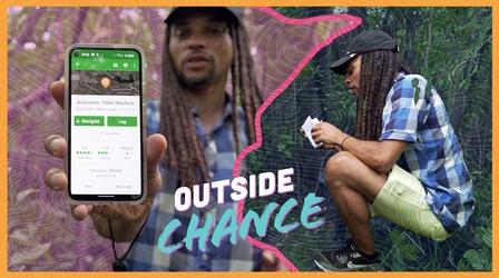 Video thumbnail: Outside Chance Outside Chance: Geocaching