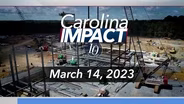 Carolina Impact: March 14, 2023