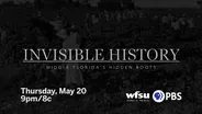 Invisible History: Middle Florida's Hidden Roots