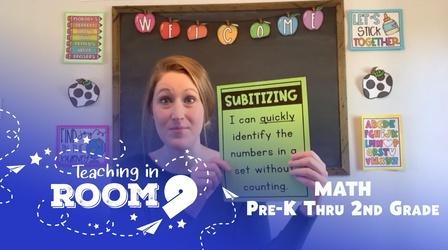 Video thumbnail: Teaching in Room 9 Representing Objects With a Written Number | PreK-2nd Math