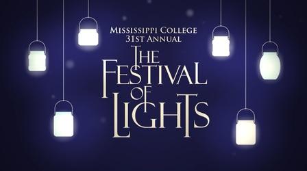 Video thumbnail: Mississippi College Festival of Lights Mississippi College Festival of Lights 2016