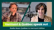 Vermonters and Quebecers talk border tension