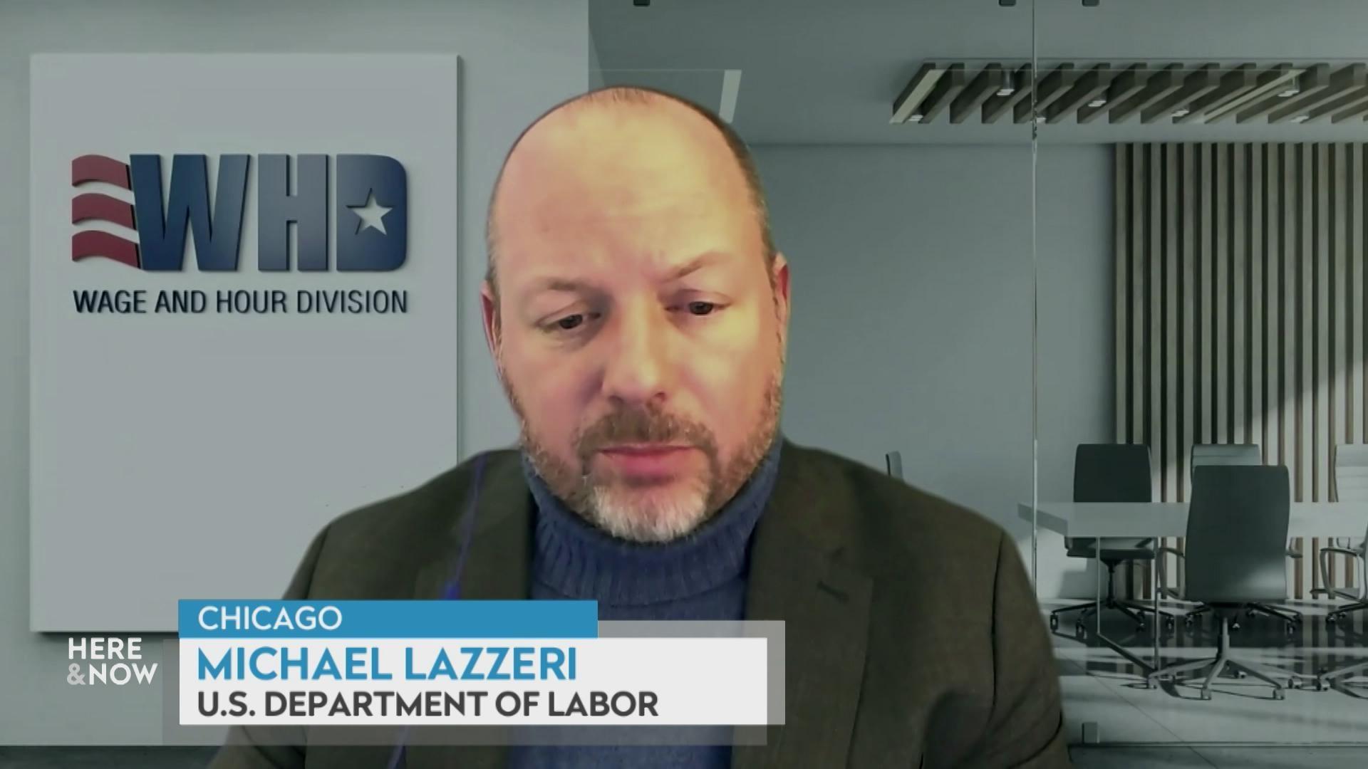 A still image from a video shows Michael Lazzeri seated in front of a wall featuring the U.S. Department of Labor Wage and Hour Division's logo, with a graphic at bottom reading 'Chicago,' 'Michael Lazzeri' and 'U.S. Department of Labor.'