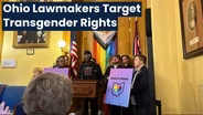 Ohio Lawmakers Target Transgender Rights