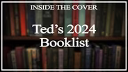 Ted's 2024 Booklist